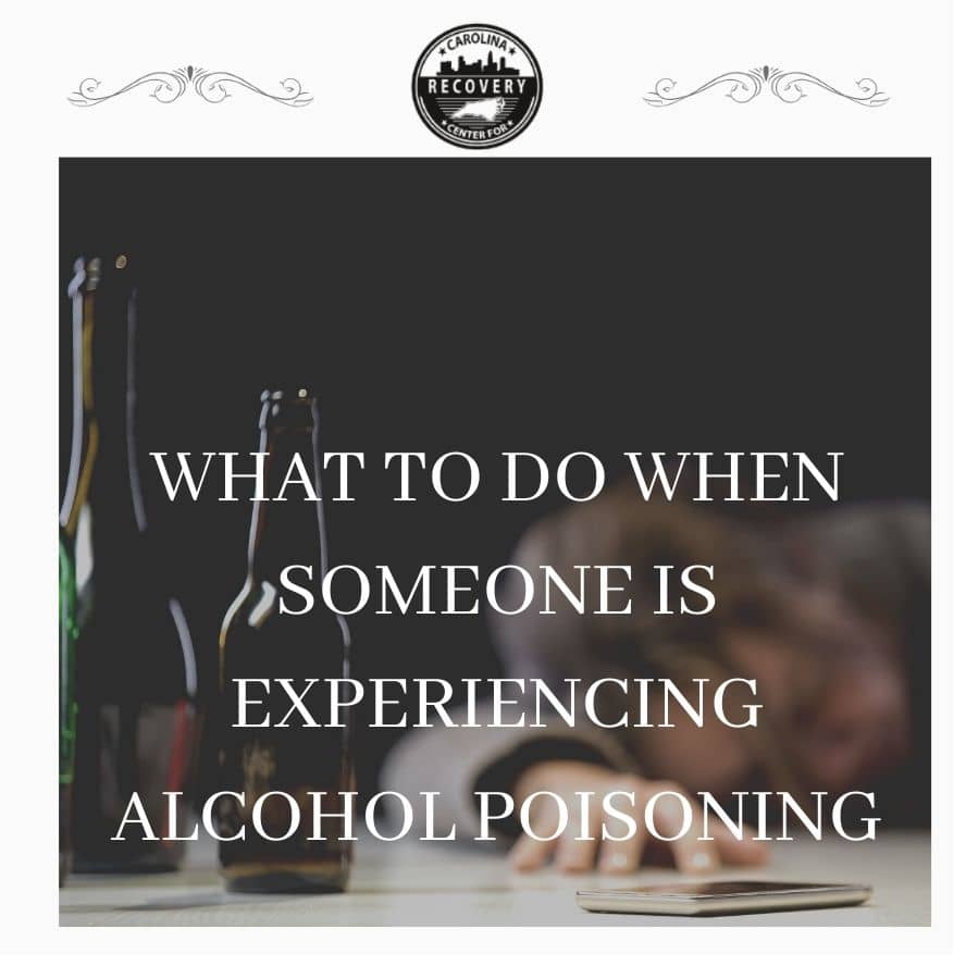 What To Do When Someone Is Experiencing Alcohol Poisoning 