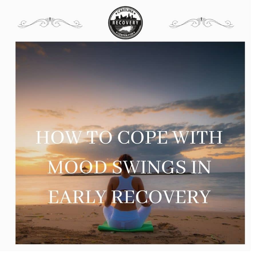 How to Cope With Mood Swings in Early Recovery