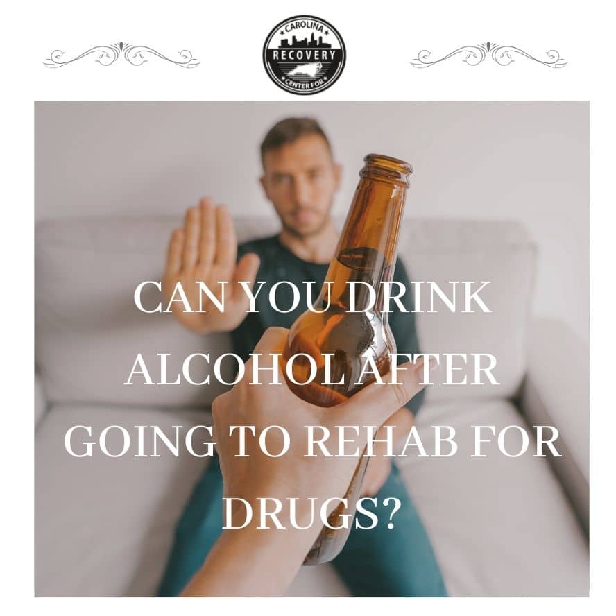 Can You Drink Alcohol After Going to Rehab for Drugs?